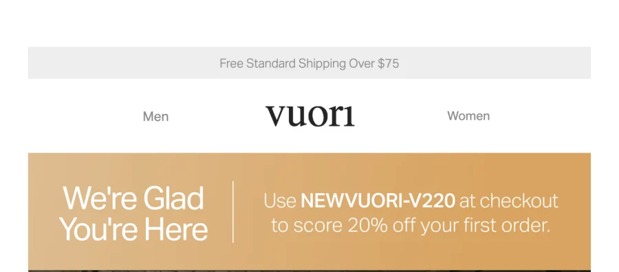 Top strip of a Vuori welcome email showing a free standard shipping over 75 dollars bar, the wordmark between Men and Women links, and a tan band reading We're Glad You're Here beside a 20 percent off first order code